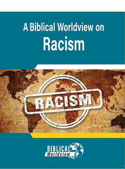 Biblical Worldview on Racism - BOOKLET - ENGLISH