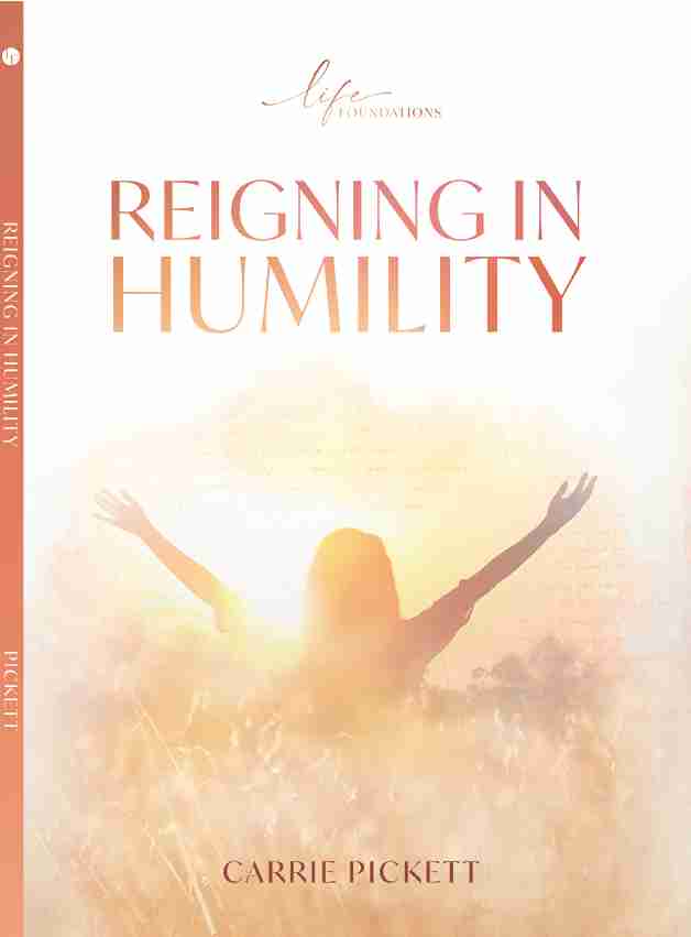 LIFE FOUNDATIONS - Reigning in Humility Booklet