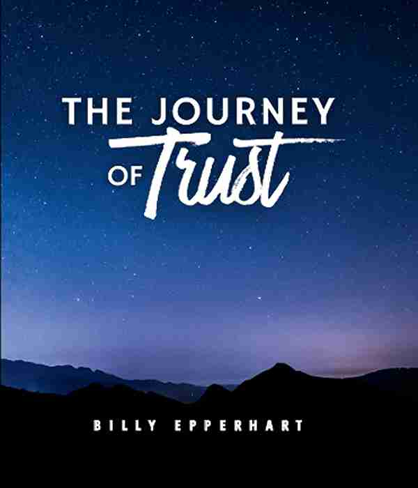 THE JOURNEY OF TRUST