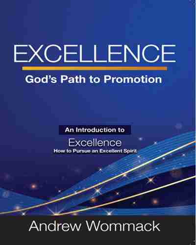 Excellence: God's Path to Promotion