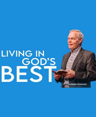 LIVING IN GOD'S BEST – Don’t Settle for Less
